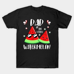 Dad Of The Little Watermelon T-Shirt